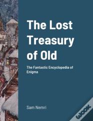 The Lost Treasury Of Old