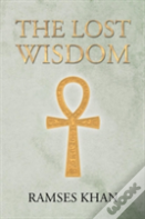 The Lost Wisdom