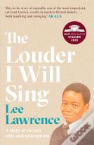 The Louder I Will Sing