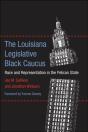The Louisiana Legislative Black Caucus - Preview