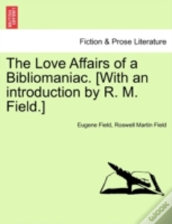 Capa do artigo The Love Affairs Of A Bibliomaniac. (Wit