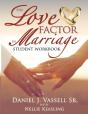 The Love Factor In Marriage - Student Guide - Preview