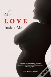 The Love Inside Me