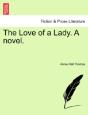 The Love Of A Lady. A Novel. - Preview