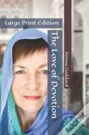 The Love Of Devotion
