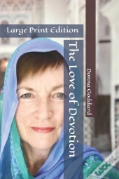 The Love Of Devotion