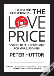 Capa do artigo The Love Price: 5 Steps To Sell Your Home For More, Sooner!!