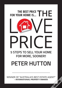 Capa do artigo The Love Price: 5 Steps To Sell Your Home For More, Sooner!!
