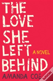 Capa do artigo The Love She Left Behind - A Novel