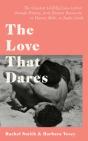 The Love That Dares - Preview
