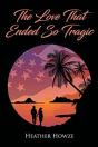The Love That Ended So Tragic - Preview