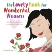 The Lovely Book For Wonderful Women