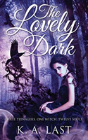 The Lovely Dark - Preview