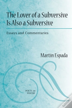 Capa do artigo The Lover Of A Subversive Is Also A Subversive