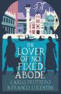 The Lover Of No Fixed Abode - Preview