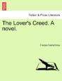 The Lover'S Creed. A Novel. - Preview
