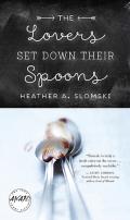 The Lovers Set Down Their Spoons