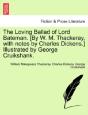 The Loving Ballad Of Lord Bateman. (By W. M. Thackeray, With Notes By Charles Dickens.) Illustrated By George Cruikshank. - Preview