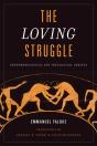 The Loving Struggle - Preview
