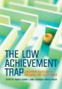 The Low Achievement Trap - Preview