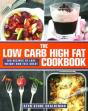 The Low Carb High Fat Cookbook - Preview