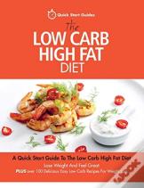 The Low Carb High Fat Diet