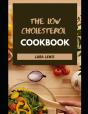 The Low Cholesterol Cookbook - Preview