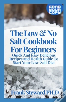 Capa do artigo The Low & No Salt Cookbook For Beginners