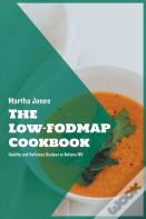 The Low-Fodmap Cookbook
