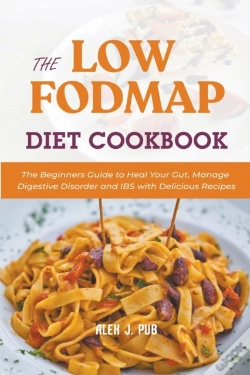 Capa do artigo The Low Fodmap Diet Cookbook