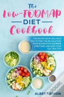 The Low-Fodmap Diet Cookbook