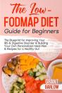 The Low Fodmap Diet Guide For Beginners - Preview