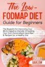 The Low Fodmap Diet Guide For Beginners - Preview