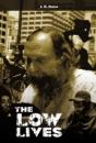 The Low Lives - Preview