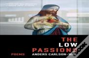 The Low Passions