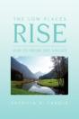 The Low Places Rise - Preview