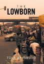 The Lowborn - Preview