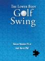 The Lower Body Golf Swing - Preview
