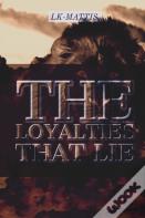 The Loyalties That Lie