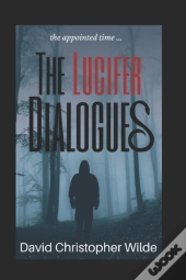 The Lucifer Dialogues