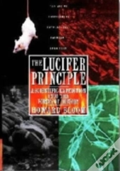 The Lucifer Principle