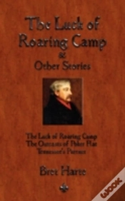 Capa do artigo The Luck Of Roaring Camp And Other Short