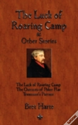 Capa do artigo The Luck Of Roaring Camp And Other Short