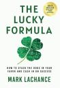 The Lucky Formula: How To Stack The Odds - Preview