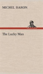 The Lucky Man - Preview