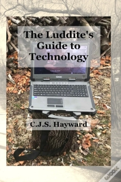 Capa do artigo The Luddite'S Guide To Technology: The P