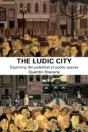 The Ludic City - Preview