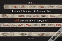 The Ludlow Castle Heraldic Roll