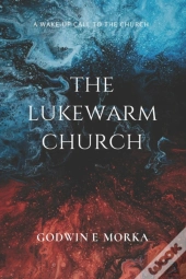 The Lukewarm Church