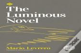The Luminous Novel